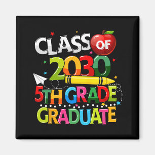 Grade Graduate Cl von 2030 Letzter Tag der Schule  Magnet