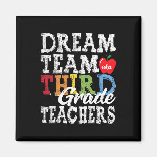 Grade Teachers T-Shirt Dream Team Aka 3. Klasse Te Magnet