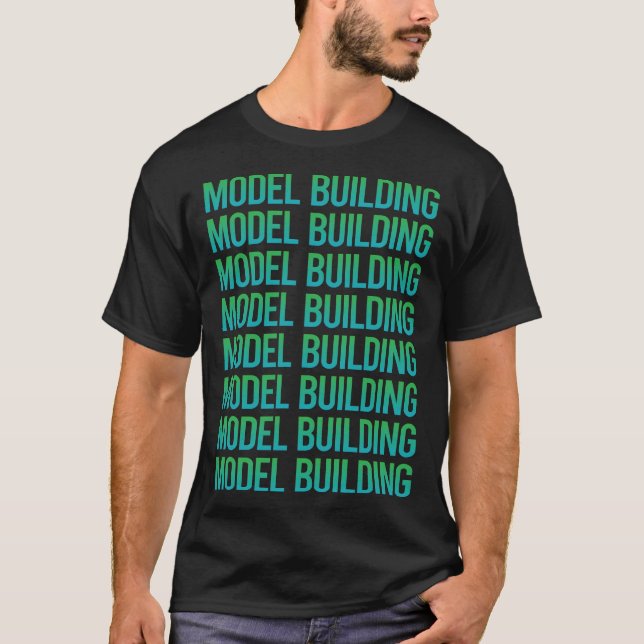 Gradient Text Model Gebäude T-Shirt (Vorderseite)