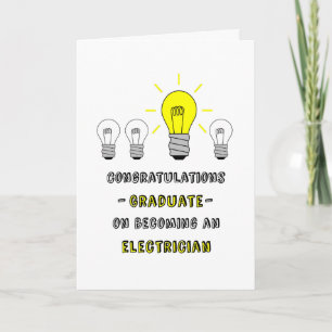 Graduate-Electrician-Sie sind eine Glühbirne! Karte