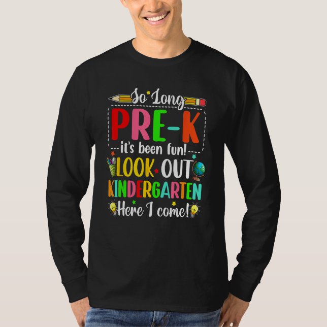 Graduation 23  So Long Pre K Kindergarten Here I C T-Shirt (Vorderseite)
