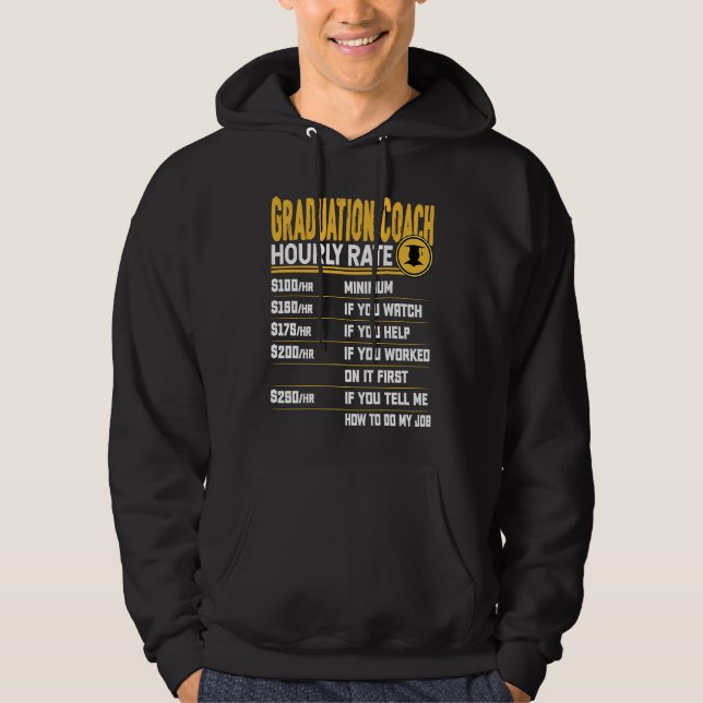 Graduation Coach Hourly Rate   Graduation Instruct Hoodie (Vorderseite)