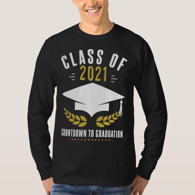 Graduation Countdown Senior 2021 T-Shirt (Vorderseite)
