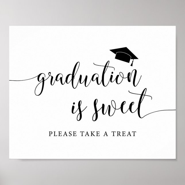 Graduation Is Sweet Please Take A Treat Sign Poster (Vorne)