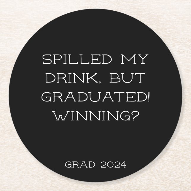 Graduation Party 2025 Grad Slogan Black Simple Runder Pappuntersetzer (Vorderseite)