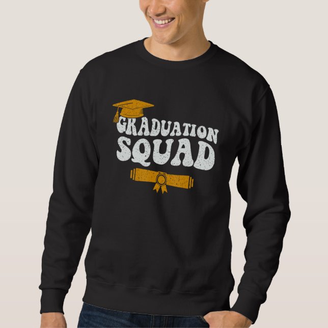 Graduation Squad Team Graduate Family Matching Gra Sweatshirt (Vorderseite)