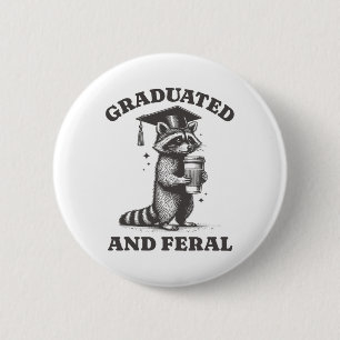 Graduierte und Feral-Raccoon Cl von 2025 Vintag Button