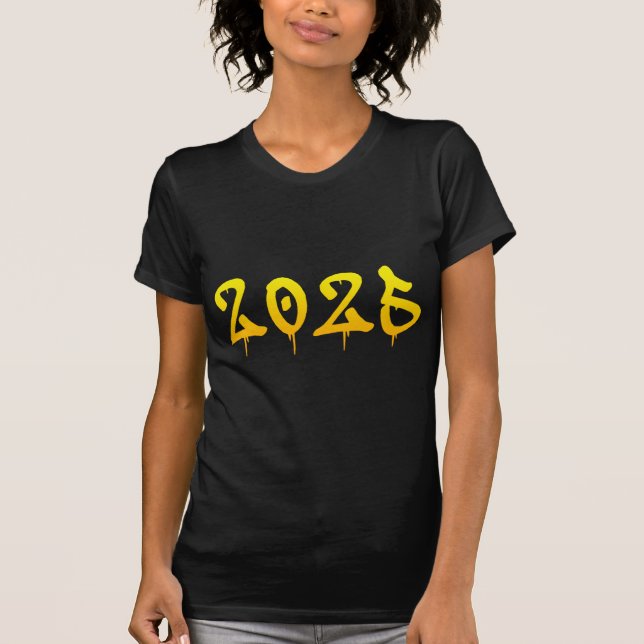 Graffiti 2025 T - Shirt - Bold, Urban, Visionary (Vorderseite)