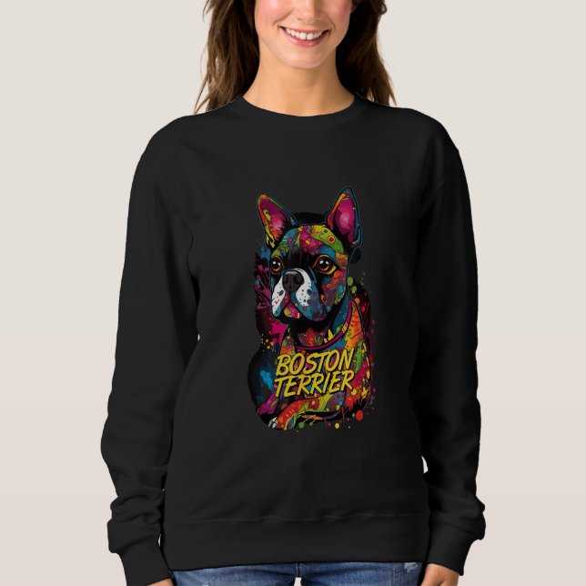 Graffiti Boston Terrier Mural Street Boston Terrie Sweatshirt (Vorderseite)