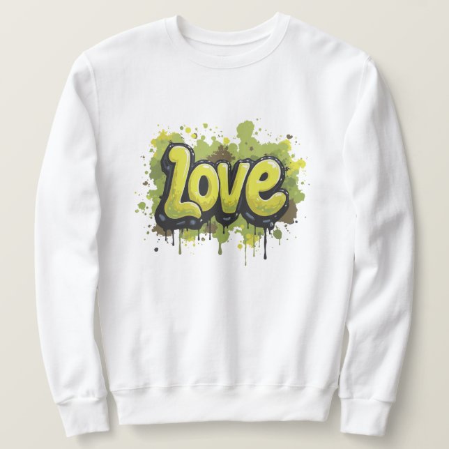 Graffiti Grime & Grove Liebe Sweatshirt (Design vorne)