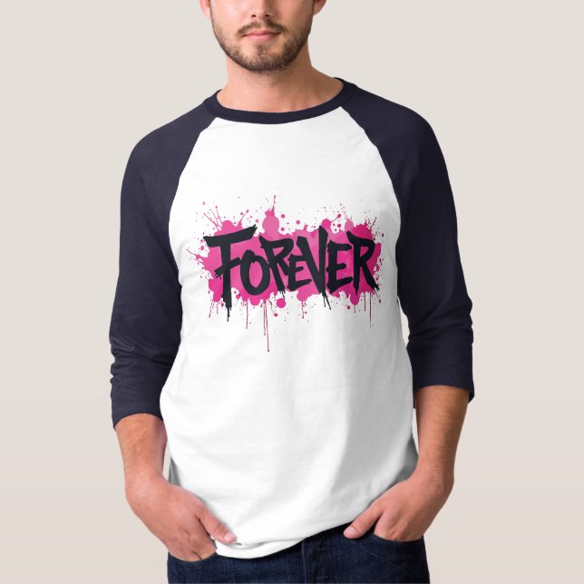 Graffiti Hot Pink "FOREVER" T-Shirt (Vorderseite)