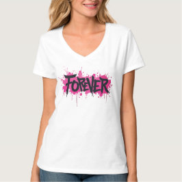Graffiti Hot Pink "FOREVER" T-Shirt