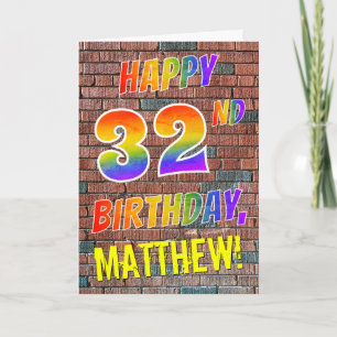 Graffiti Inspired Rainbow Look HAPPY 32ND BIRTHDAY Karte