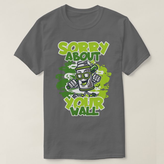 Graffiti Sprayer Art Artist T-Shirt (Design vorne)