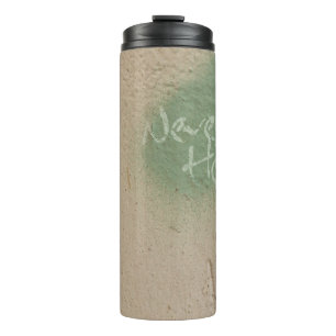 Graffiti Zitat Hoffnung Inspiration Thermosbecher