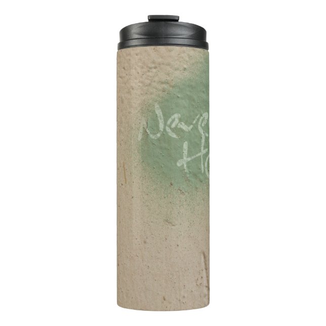 Graffiti Zitat Hoffnung Inspiration Thermosbecher (Vorderseite)