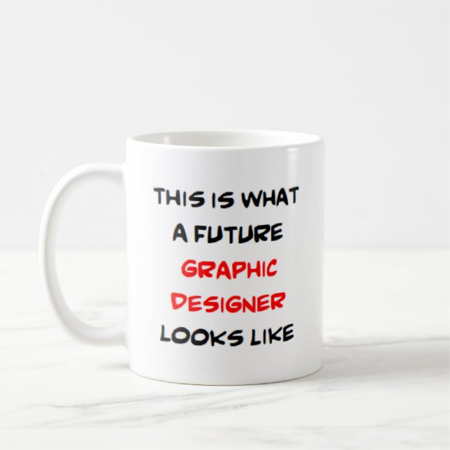 Grafikdesigner, Zukunft Kaffeetasse (Links)
