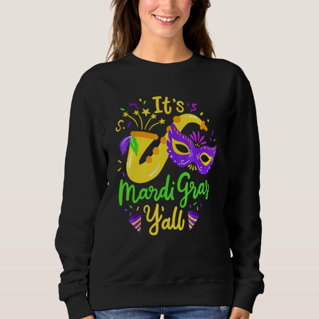 Grafikkarneval Es ist Mardi Gras Yall Funny Mask Sweatshirt (Vorderseite)