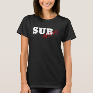 Grafisch Spaß Approved Bekleidung Approved SUB T-Shirt
