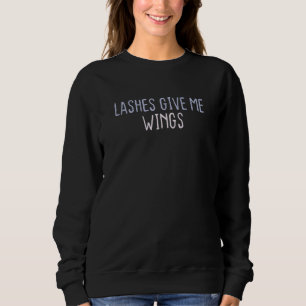 Grafischer Bunter Spruch Wimpern Geben Mir Flügel Sweatshirt