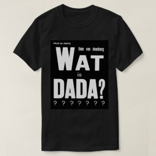 GRAFISCHES DADA ART TEXT DESIGN T-Shirt