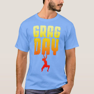 Grag Day Rock Klettersteig Wittling Klettersteig T-Shirt