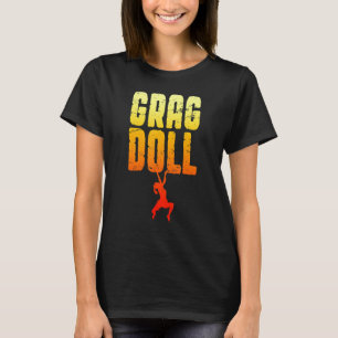 Grag Doll Rock Klettersteig Klettersteig T-Shirt