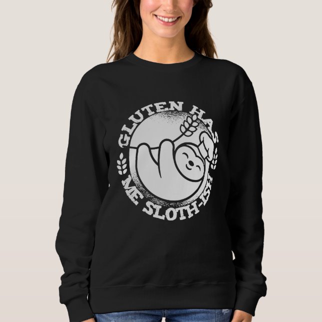 Grain Sloth  Food Diet Wheat Gluten Free Sweatshirt (Vorderseite)