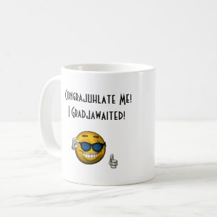 "Grajuhlate Me! Ich Gradjawartete!" - [b] Kaffeetasse