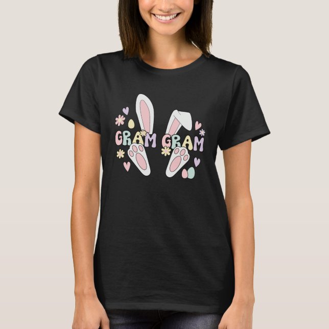 Gram Gram Grandma Easter Bunny Gram Gram Grandma E T-Shirt (Vorderseite)