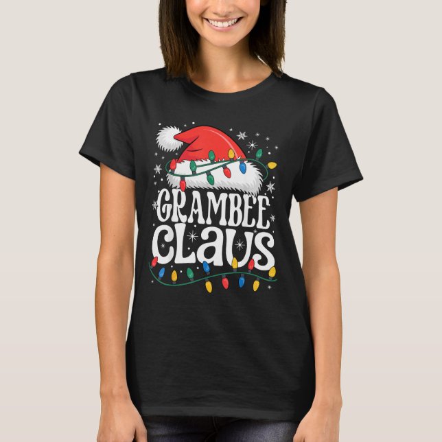 Grambee Claus Funny Xmas Christmas Grandma Holiday T-Shirt (Vorderseite)