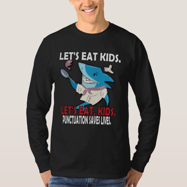 Grammar  For Teacher  Kids Shark Let s Eat Kids T-Shirt (Vorderseite)