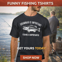 Grammar is Important | Funny Fishing T-Shirt