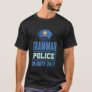 Grammar Police Literatur Sarcastic English Teache T-Shirt