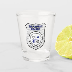 Grammar Police Shot Glass Schnapsglas