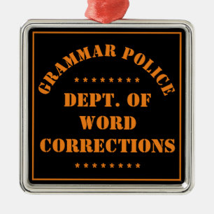 Grammar Police Spaß Ornament Aus Metall