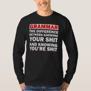 Grammatieren Sie den Unterschied zwischen Wissen T-Shirt
