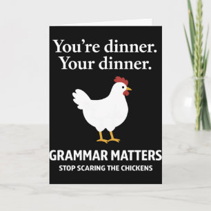Grammatik ist wichtig Hört auf, die Hühner zu ersc Karte