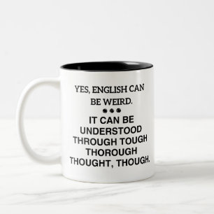 Grammatik Kaffee, JA, ENGLISCH KANN SELTSAM SEIN L Zweifarbige Tasse