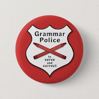 Grammatik-Polizei-Abzeichen Button
