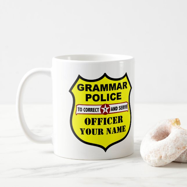 Grammatik-Polizei-kundengerechte Tasse (Mit Donut)