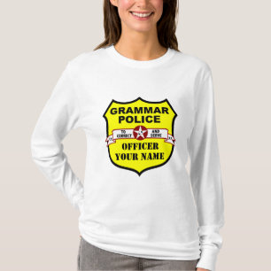 Grammatik-Polizei-kundengerechtes T-Shirt
