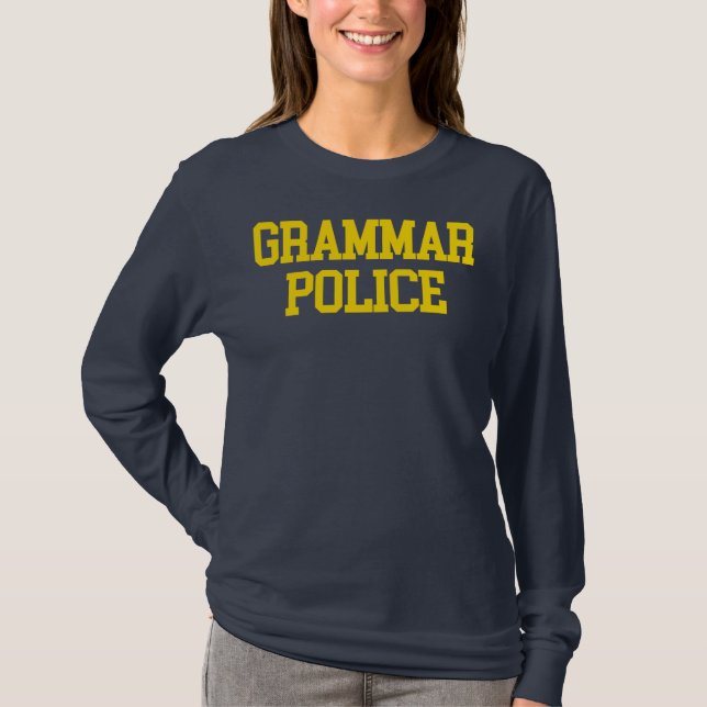 Grammatik-Polizei-lange Hülse T T-Shirt (Vorderseite)