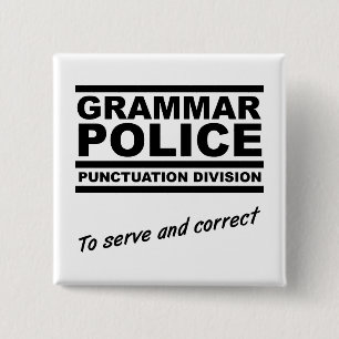 Grammatik-Polizei Lustiger Knopf Button
