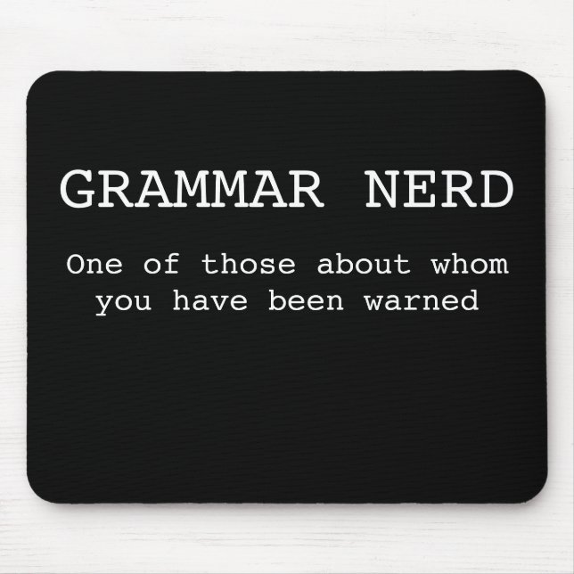 Grammatik-Sonderling einer von denen über, wem Mousepad (Vorne)