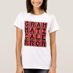 Grammatikfehler, Grammatikfehler T-Shirt