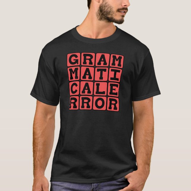 Grammatischer Fehler, Grammatikfehler T-Shirt (Vorderseite)