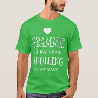 Grammie Is My Name Grammie graphic Gift for Grammi T-Shirt