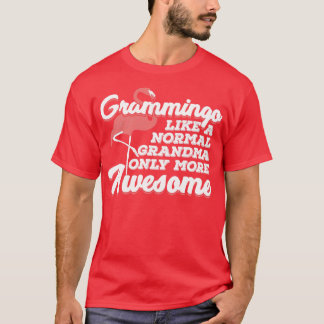 Grammingo wie ein normales Oma nur Phantastischer T-Shirt