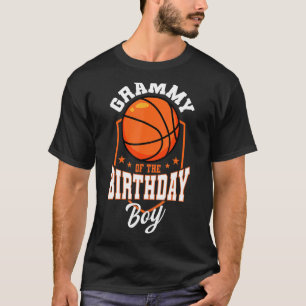 Grammy The Birthday Boy Basketball Theme Bday P T-Shirt